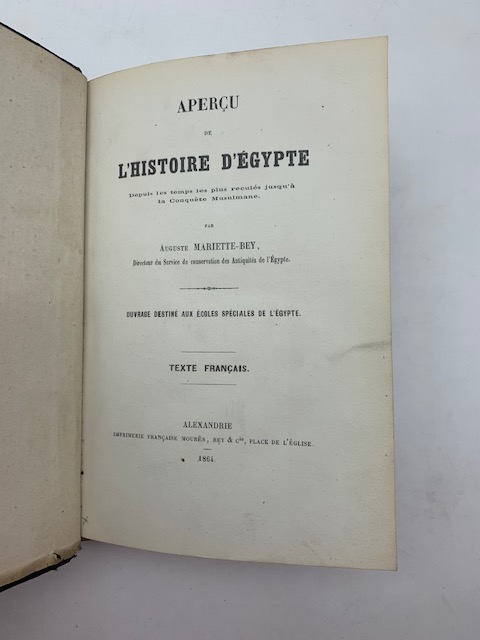 Apercu de l'histoire d'Egypte depuis les temps les plus recules jusqu'a la conquete musulmane...Texte francais